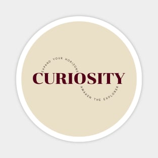 Curiosity – Expand Your Horizons – Awaken The Explorer Magnet